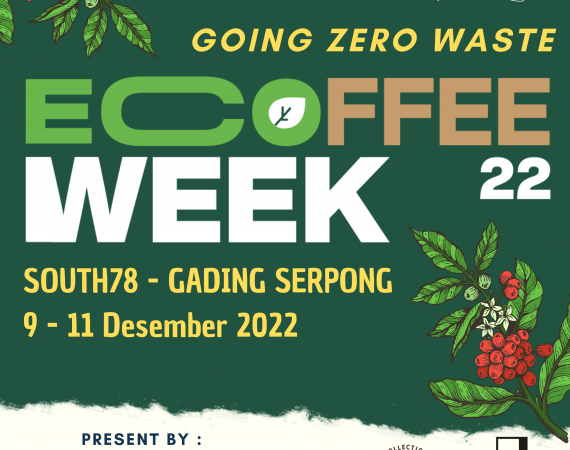 ECOFFEE WEEK 2022:GOING ZERO WASTE