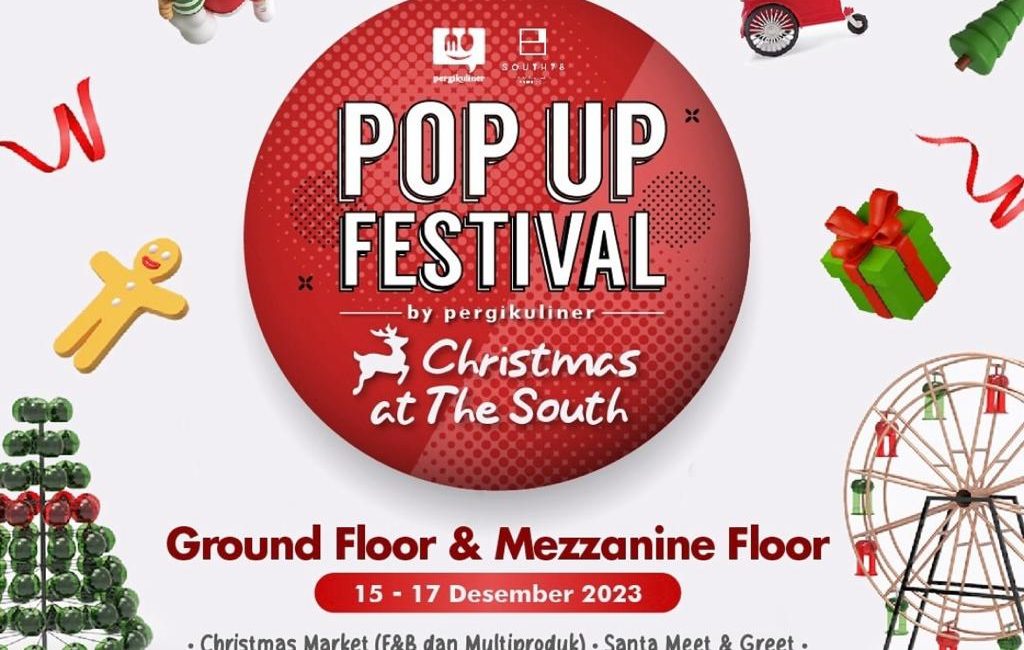 POP UP FESTIVAL  : CHRISTMAS AT THE SOUTH 15-17 DEC 2023